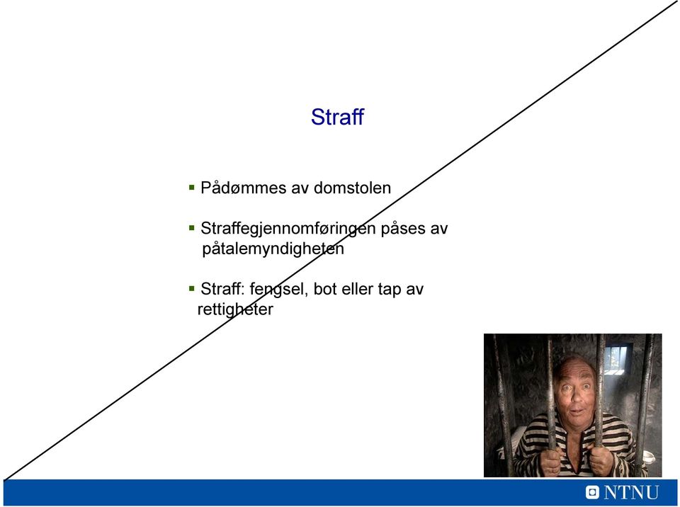 av påtalemyndigheten Straff: