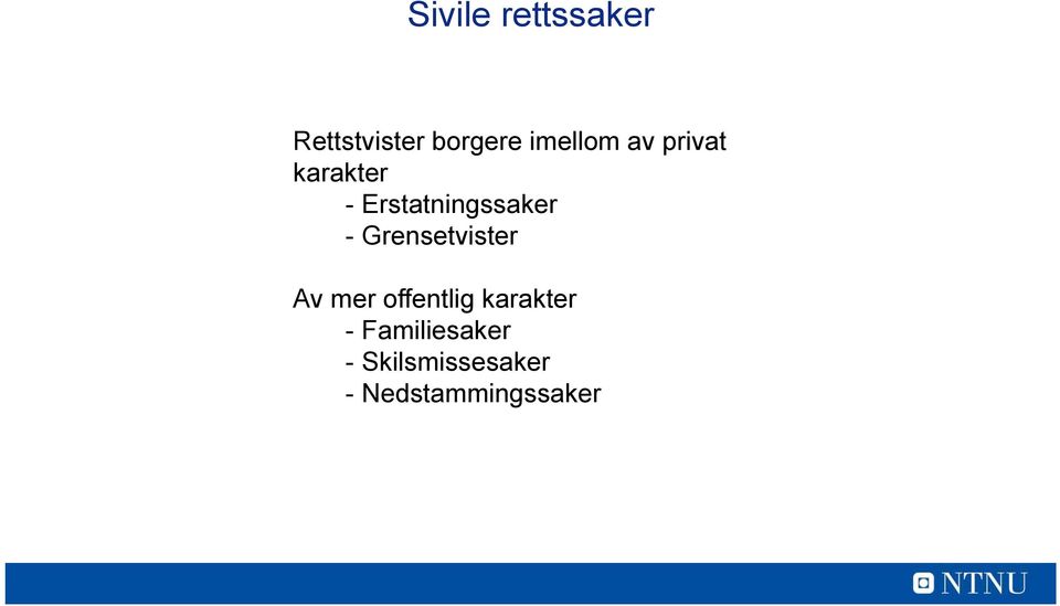 Erstatningssaker - Grensetvister Av mer