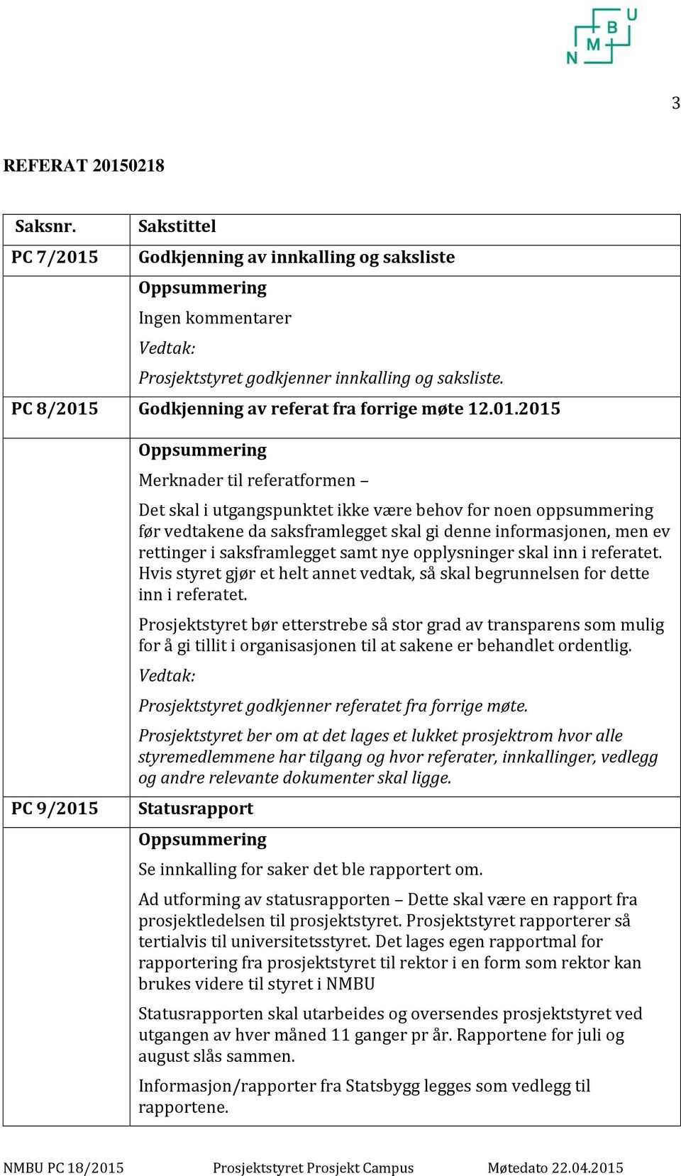 Godkjenning av referat fra forrige møte 12.01.