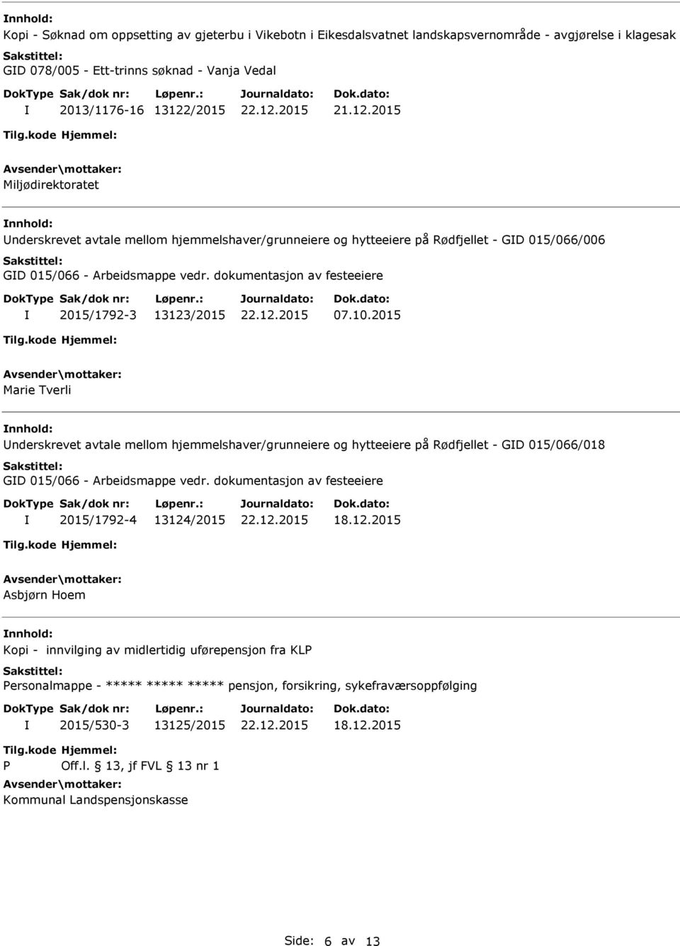 dokumentasjon av festeeiere 2015/1792-3 13123/2015 07.10.