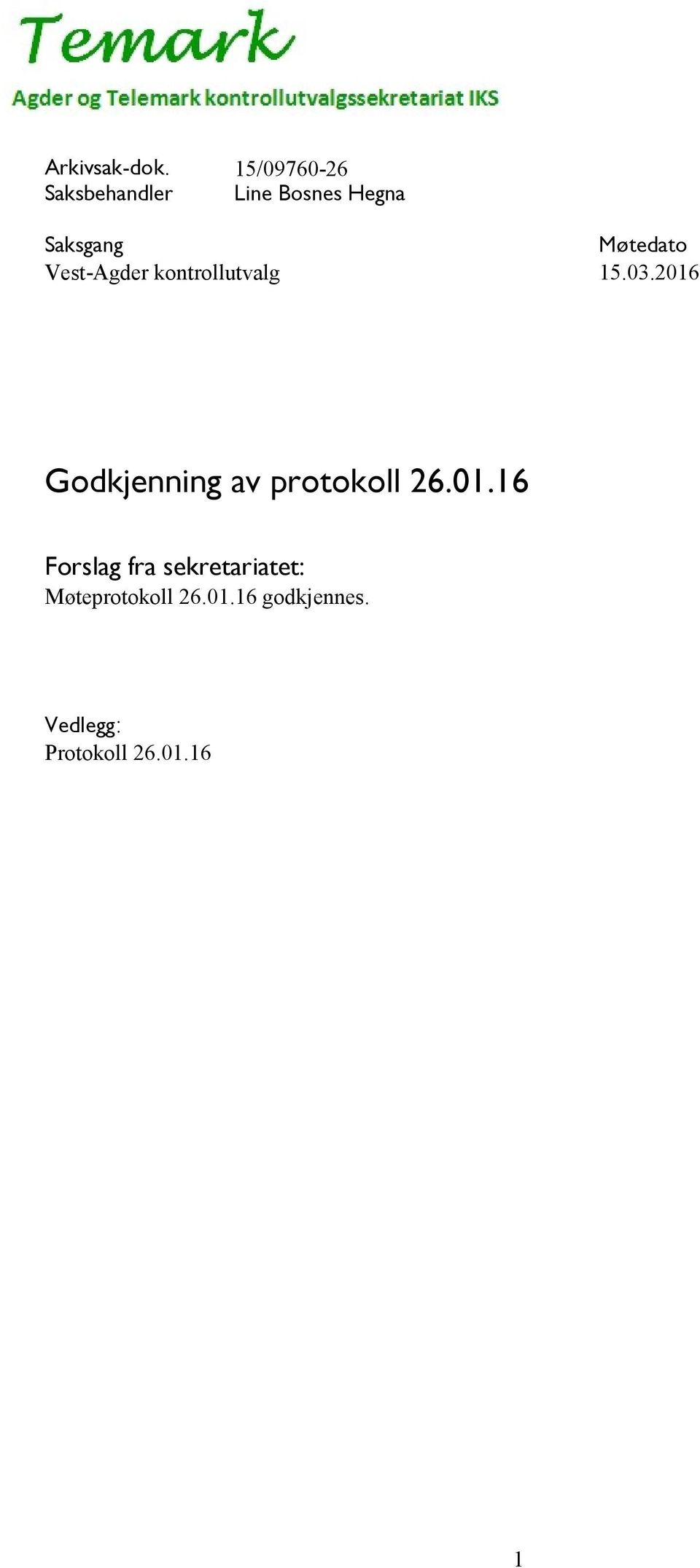 Møtedato Vest-Agder kontrollutvalg 15.03.