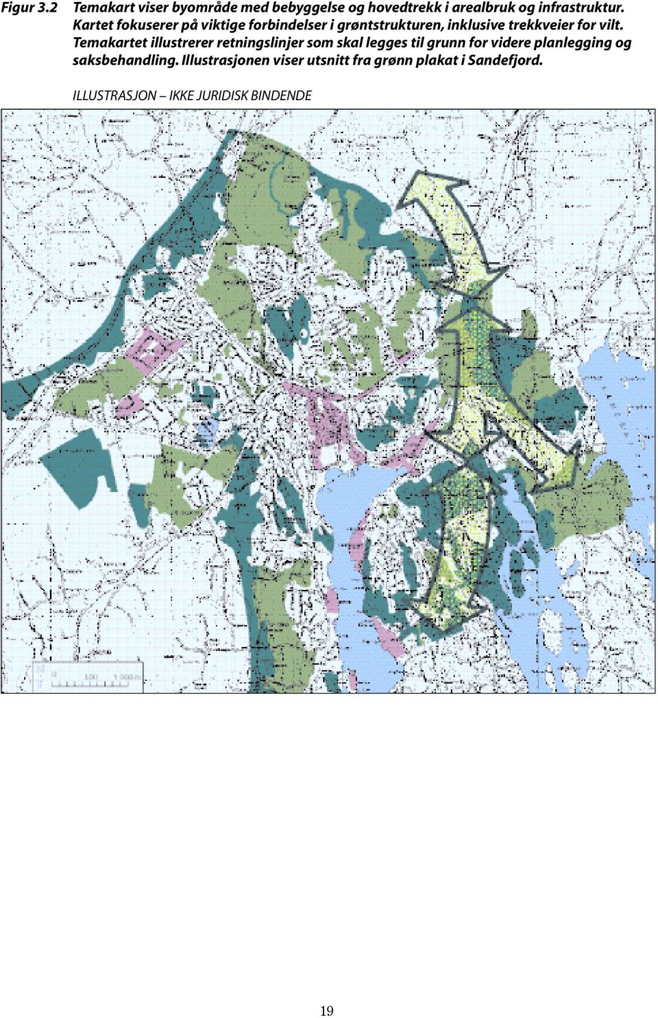 Temakartet illustrerer retningslinjer som skal legges til grunn for videre planlegging og