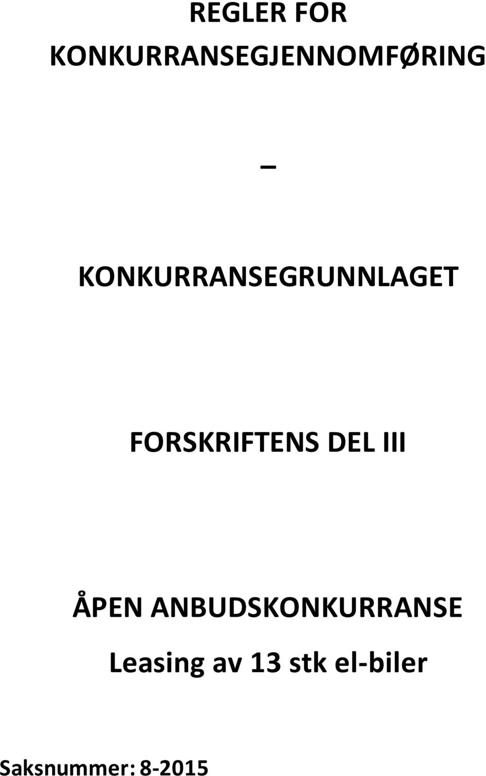 DEL III ÅPEN ANBUDSKONKURRANSE