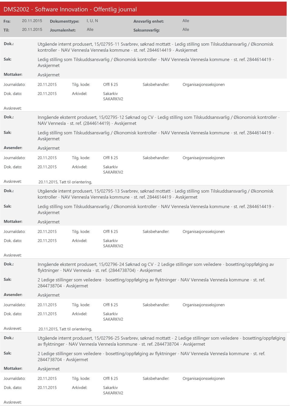 2844614419 - Inngående eksternt produsert, 15/02795-12 Søknad og CV - Ledig stilling som Tilskuddsansvarlig / Økonomisk kontroller - NAV Vennesla - st. ref.