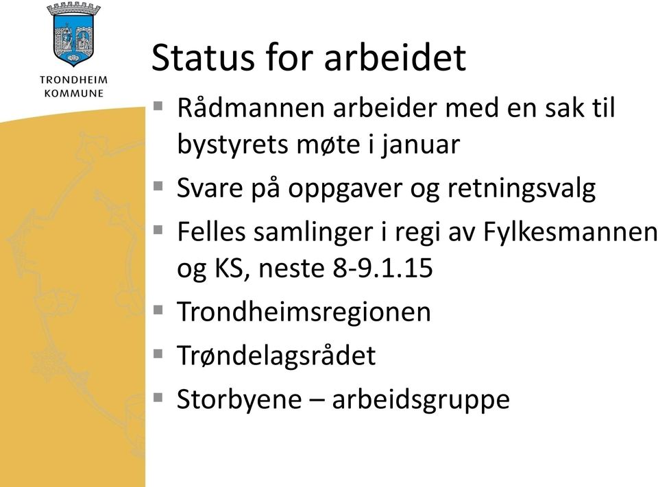 Felles samlinger i regi av Fylkesmannen og KS, neste 8-9.