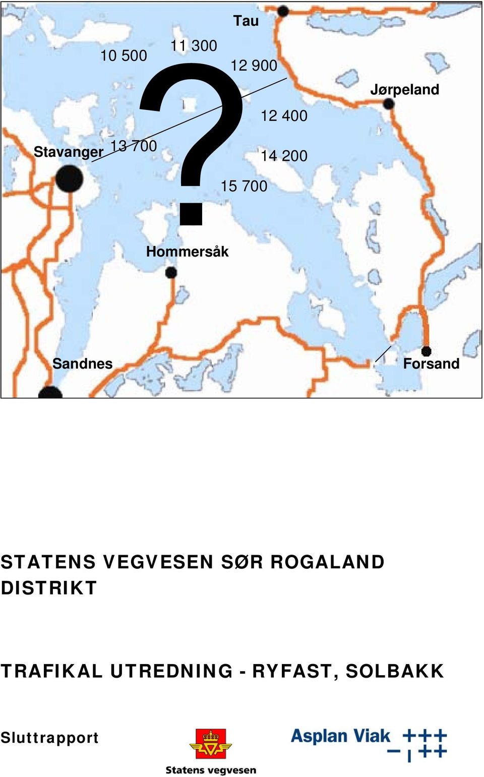 Forsand STATENS VEGVESEN SØR ROGALAND DISTRIKT