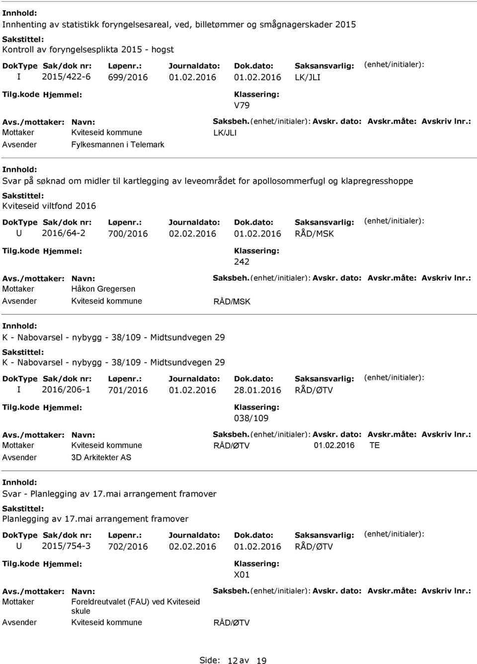 Gregersen RÅD/MSK K - Nabovarsel - nybygg - 38/109 - Midtsundvegen 29 K - Nabovarsel - nybygg - 38/109 - Midtsundvegen 29 2016