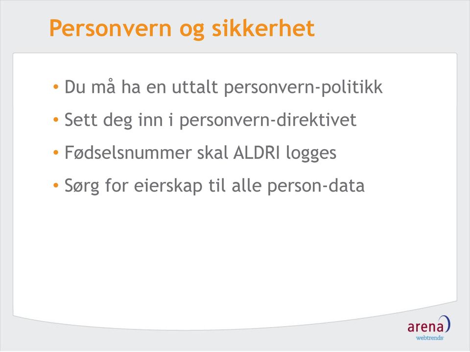 personvern-direktivet Fødselsnummer skal