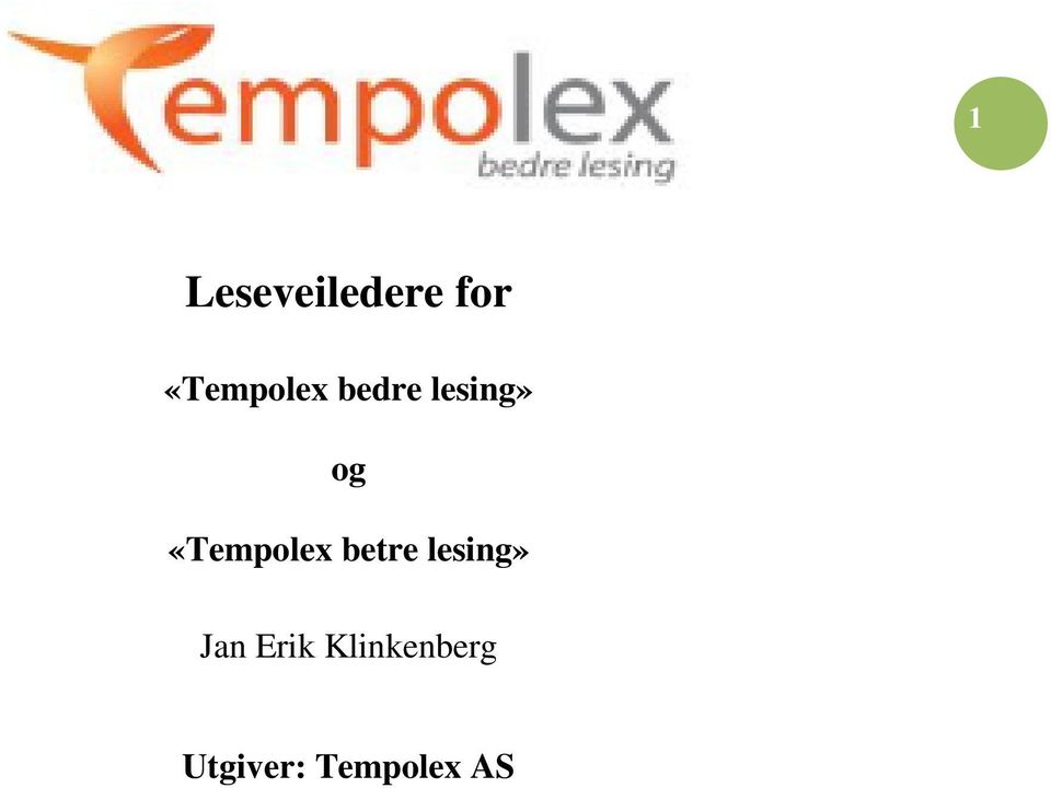 «Tempolex betre lesing» Jan