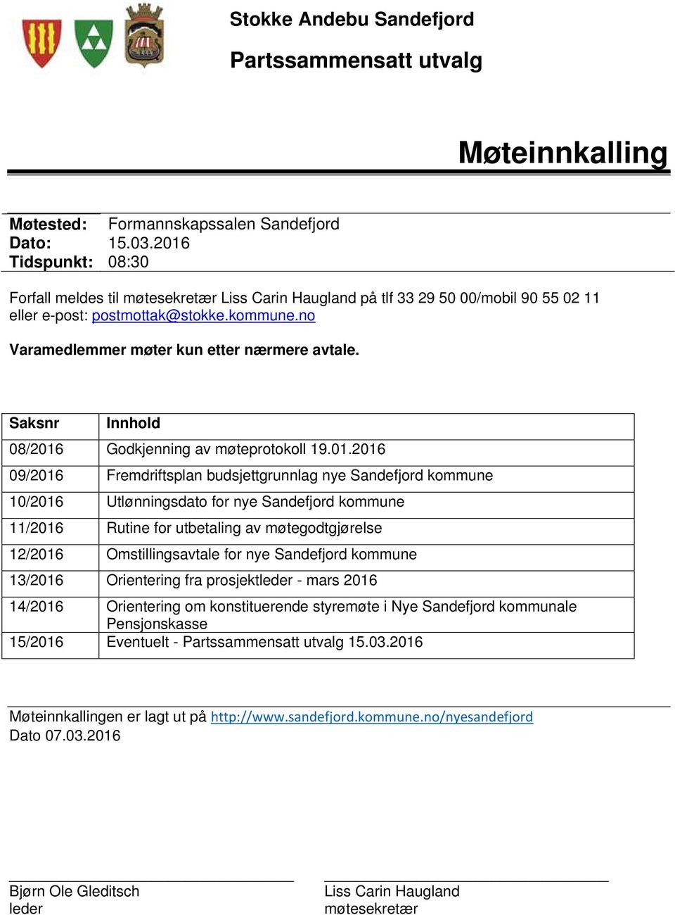 Saksnr Innhold 08/2016