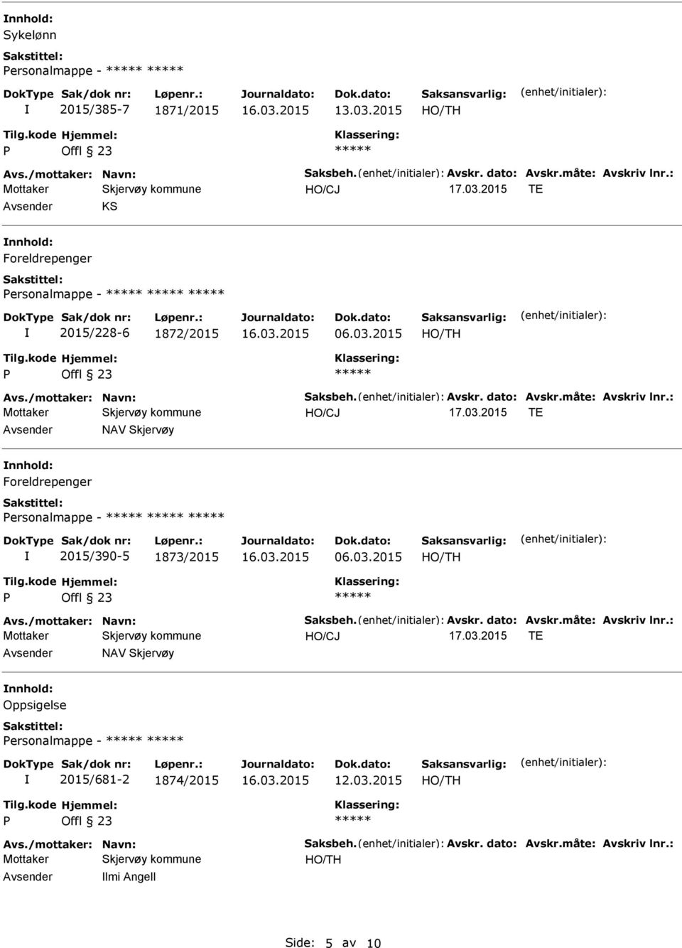 2015 Avsender NAV Skjervøy nnhold: Foreldrepenger ersonalmappe - 2015/390-5 1873/2015 06.