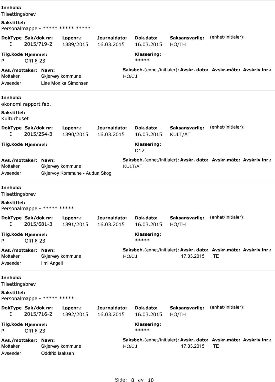 Kulturhuset 2015/254-3 1890/2015 D12 Avsender Skjervoy Kommune - Audun Skog