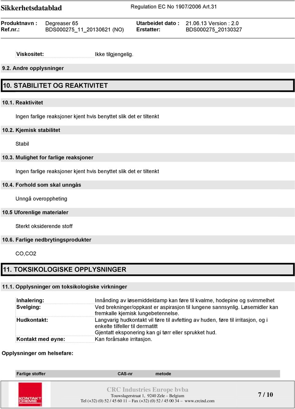 5 Uforenlige materialer Sterkt oksiderende stoff 10