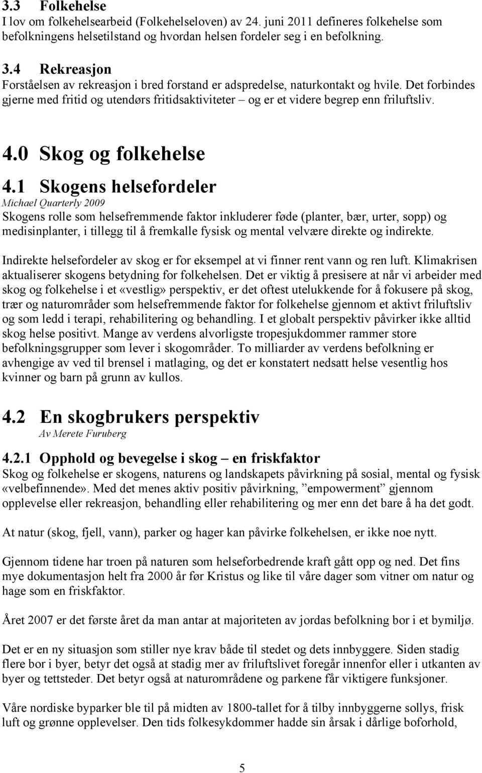 0 Skog og folkehelse 4.