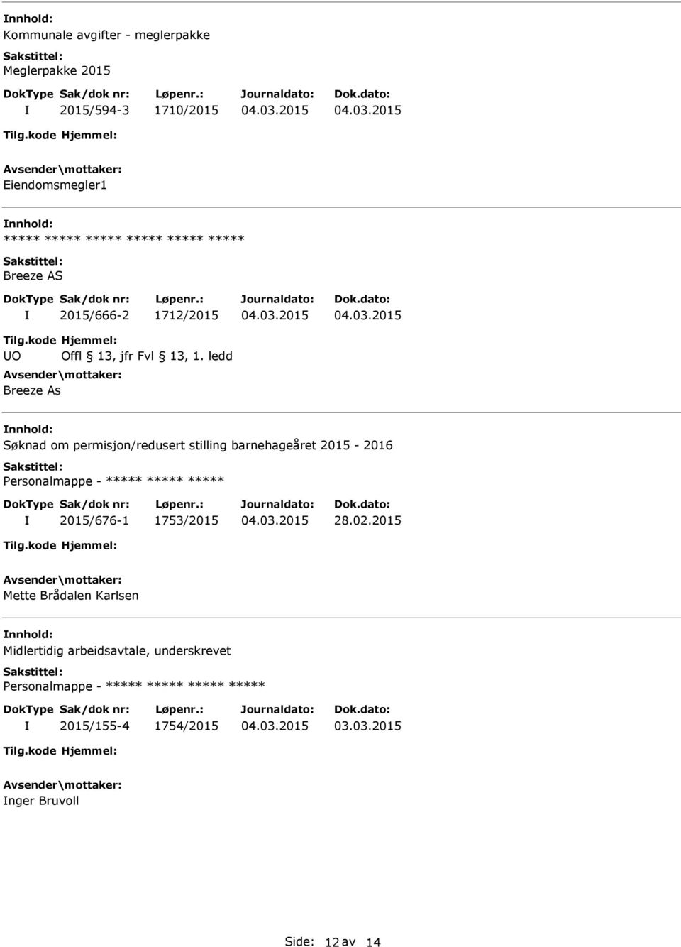 barnehageåret 2015-2016 Personalmappe - 2015/676-1 1753/2015 28.02.