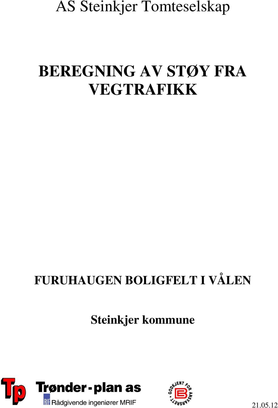 VEGTRAFIKK FURUHAUGEN