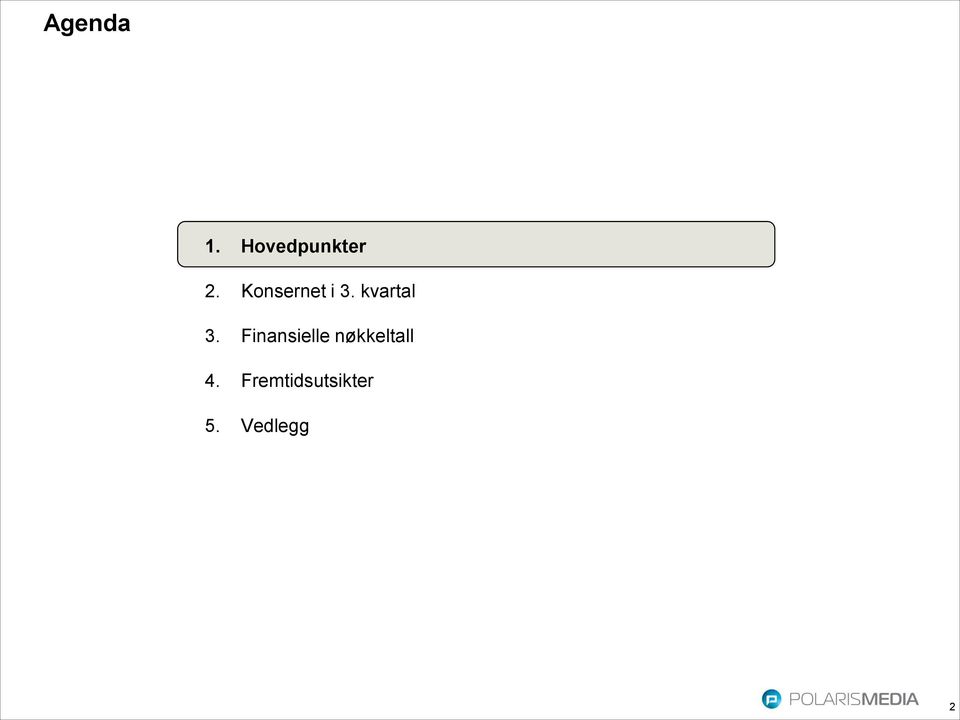 Finansielle nøkkeltall 4.