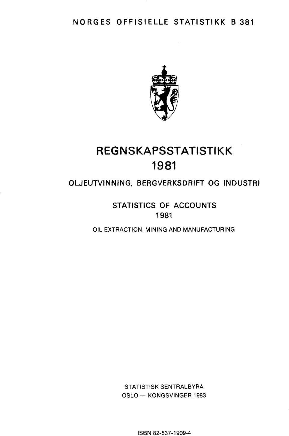 OF ACCOUNTS 1981 OIL EXTRACTION, MINING AND MANUFACTURING