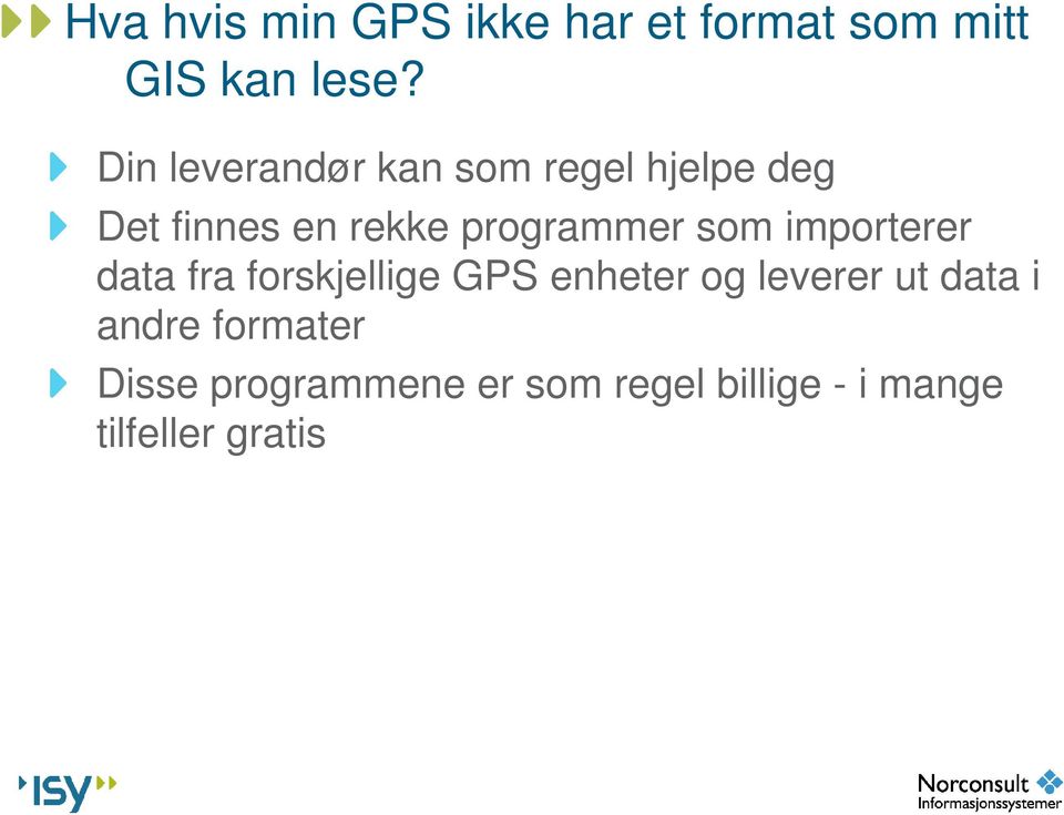 programmer som importerer data fra forskjellige GPS enheter og