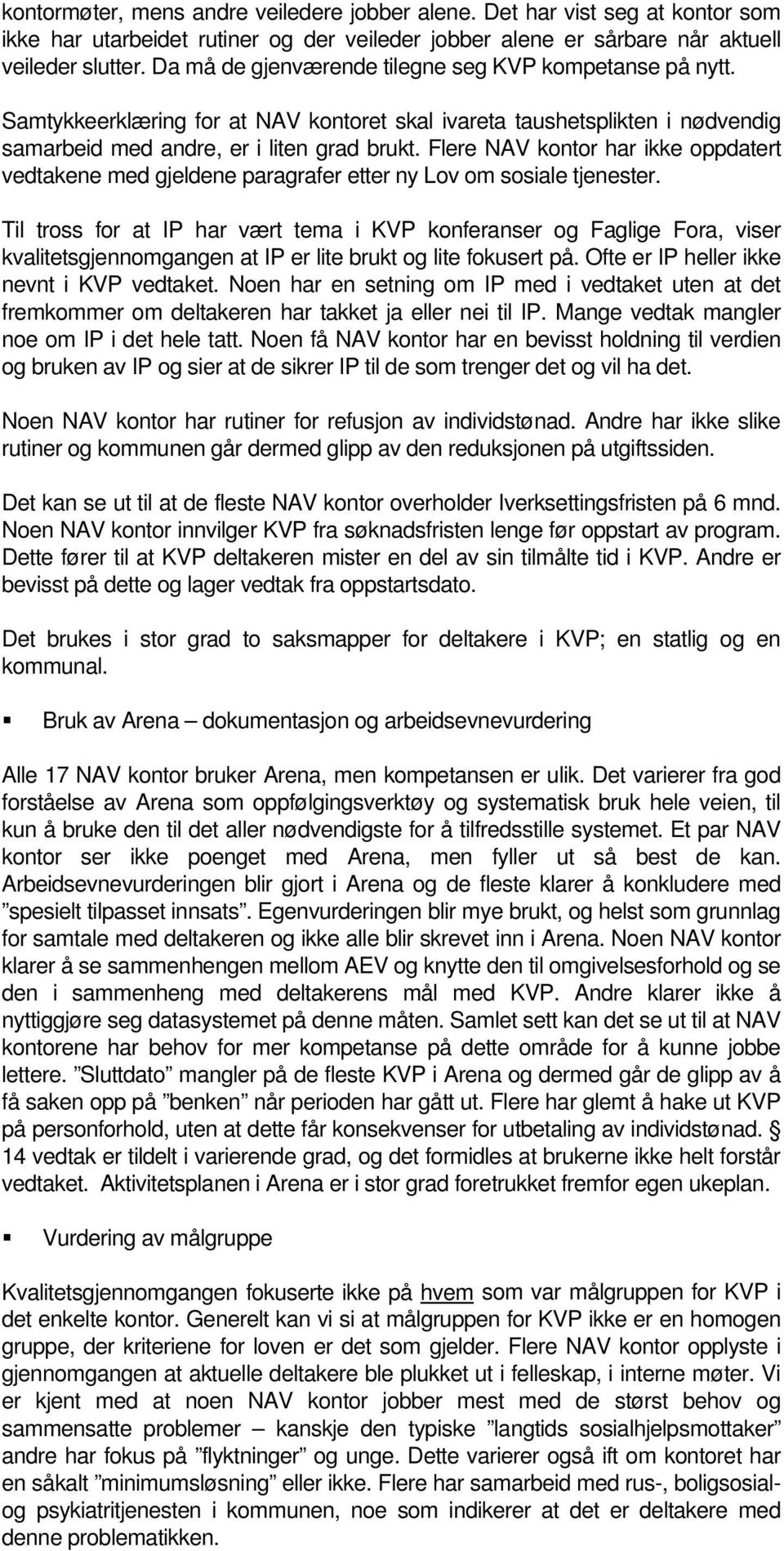 Flere NAV kontor har ikke oppdatert vedtakene med gjeldene paragrafer etter ny Lov om sosiale tjenester.