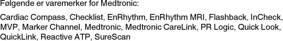 MVP, Marker Channel, Medtronic, Medtronic CareLink, PR