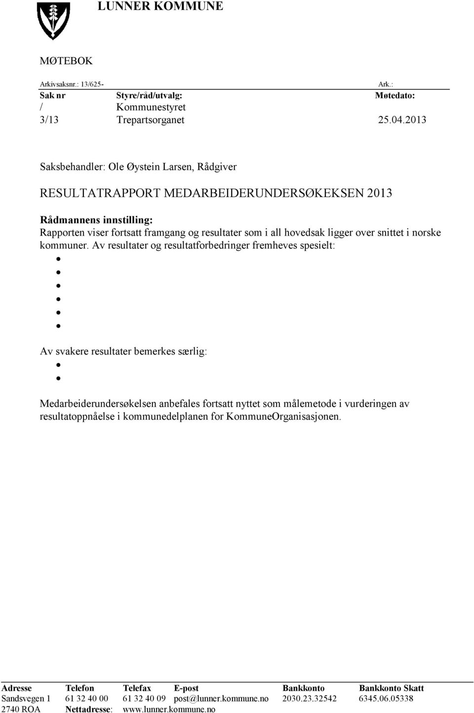 snittet i norske kommuner.