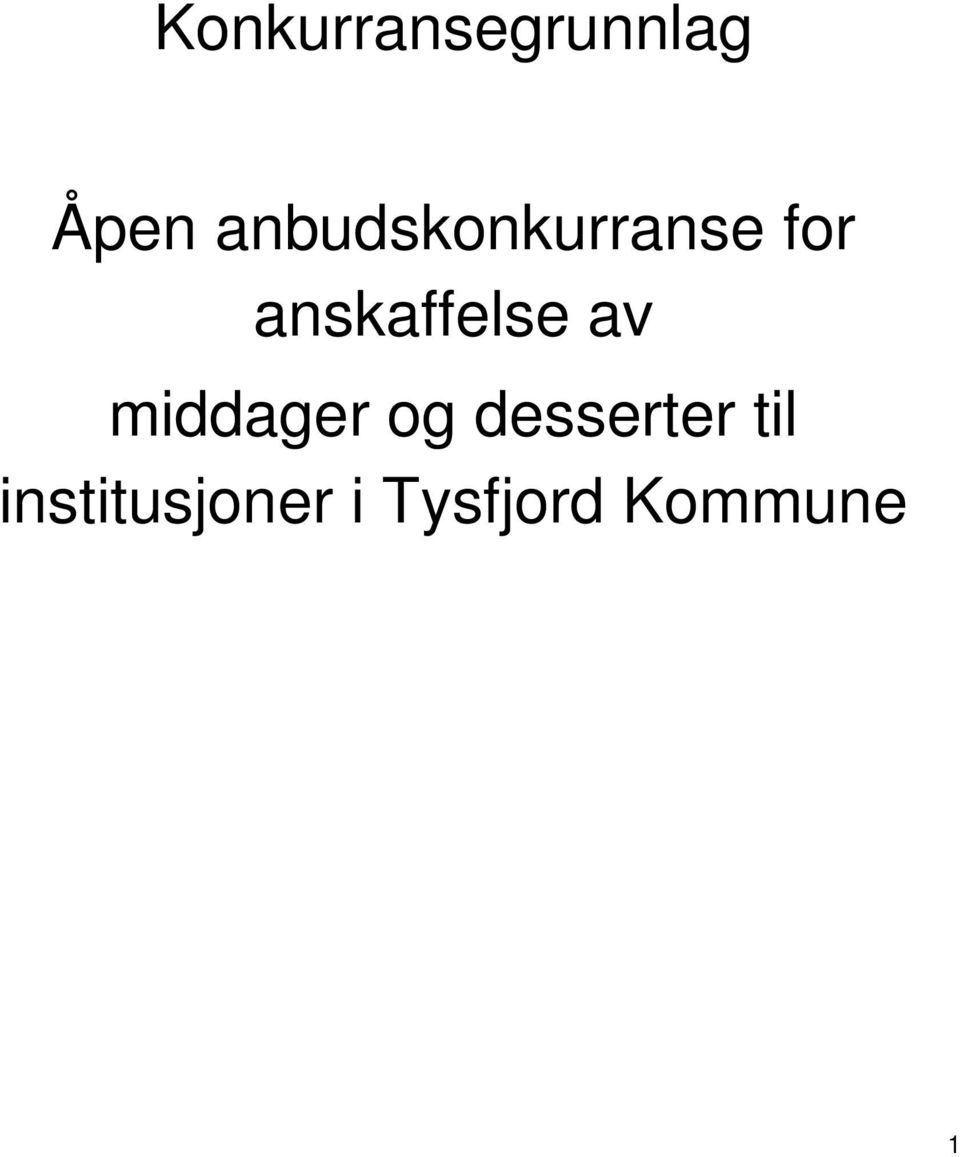 anskaffelse av middager og