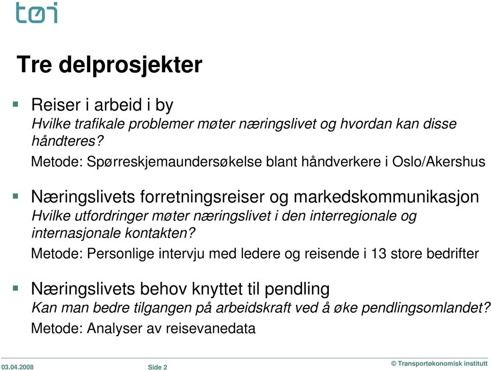 utfordringer møter næringslivet i den interregionale og internasjonale kontakten?