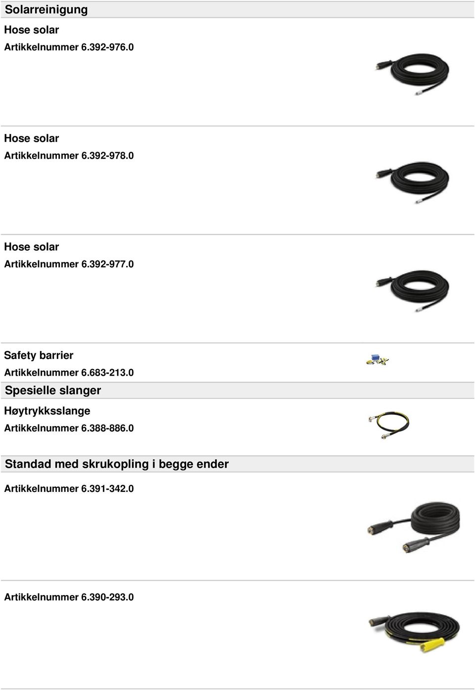 683-213.0 Spesielle slanger Høytrykksslange Artikkelnummer 6.388-886.