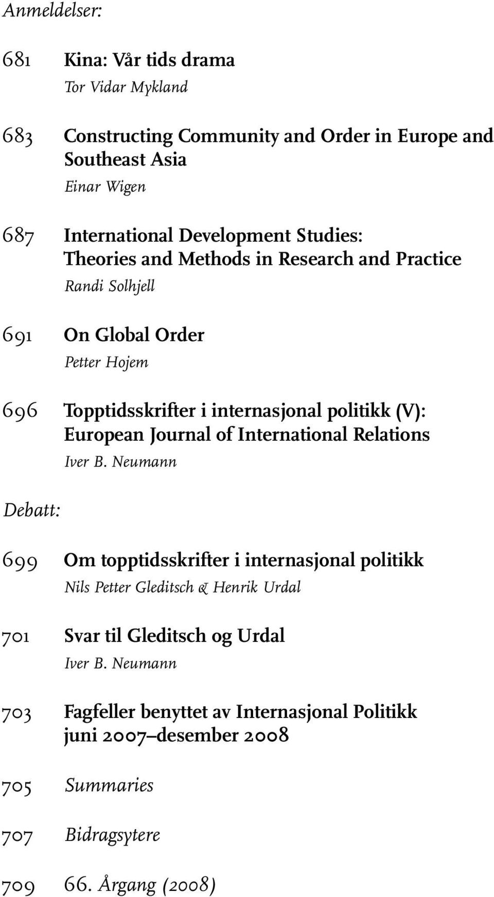 (V): European Journal of International Relations Iver B.