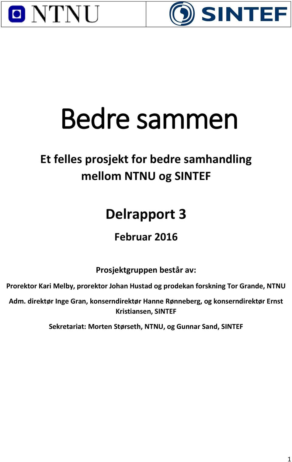 prodekan forskning Tor Grande, NTNU Adm.