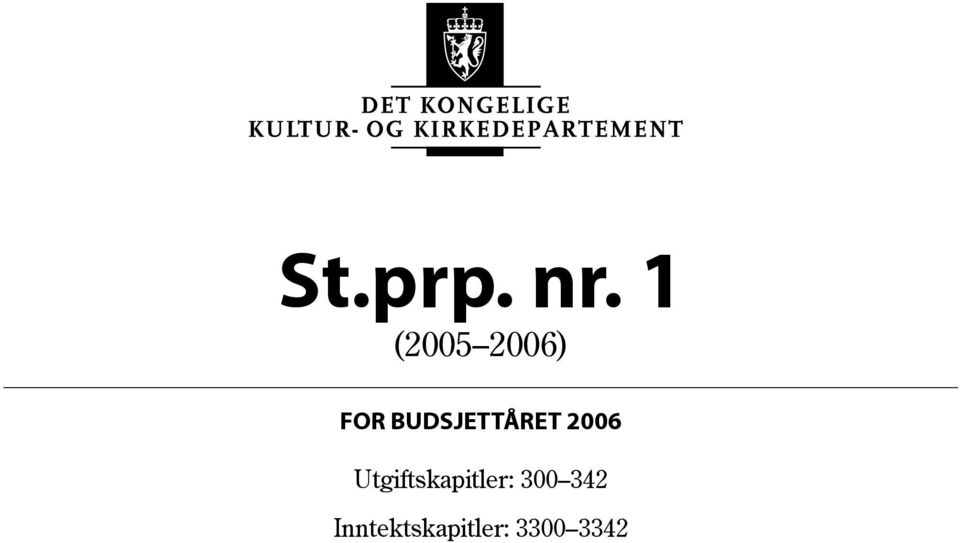 BUDSJETTÅRET 2006