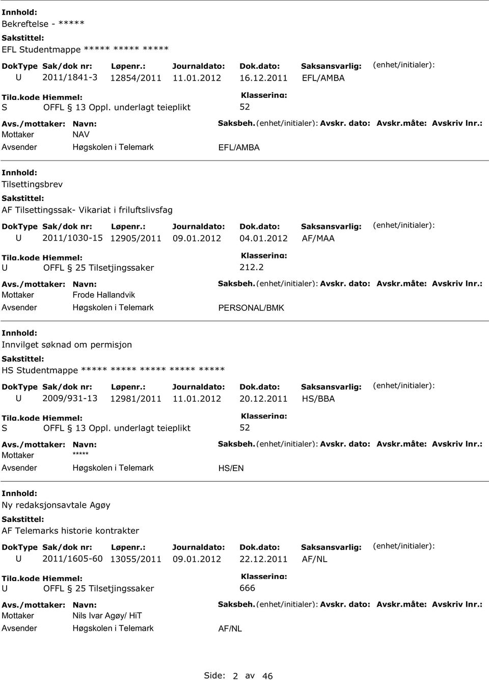 2011 EFL/AMBA Mottaker NAV EFL/AMBA Tilsettingsbrev AF Tilsettingssak- Vikariat i friluftslivsfag 2011/1030-15