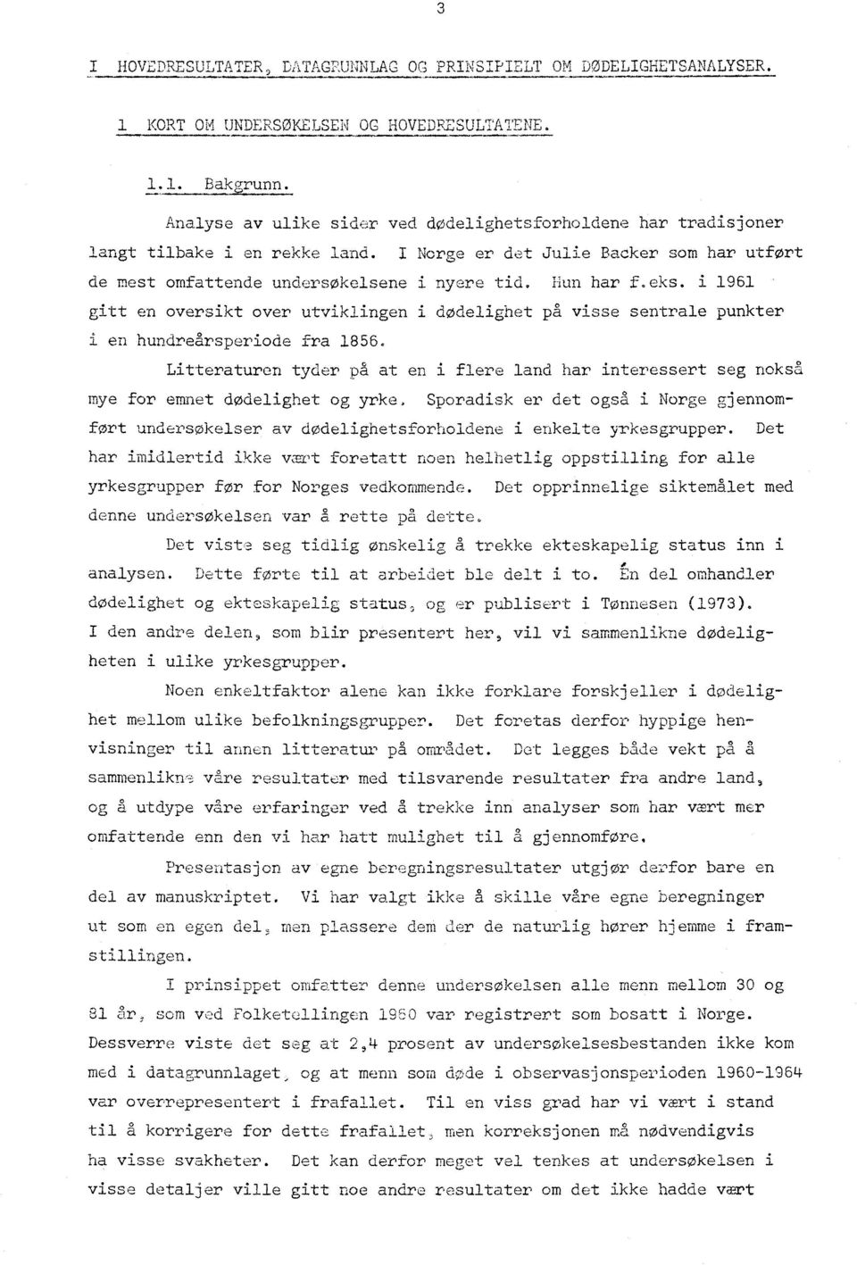 i 1961 - gitt en oversikt over utviklingen i dødelighet på visse sentrale punkter i en hundreårsperiode fra 1856.