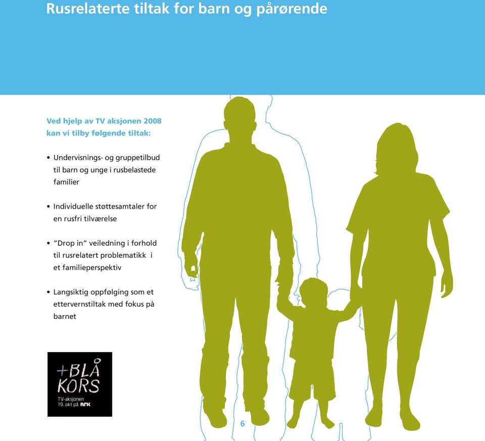 støttesamtaler for en rusfri tilværelse Drop in veiledning i forhold til rusrelatert