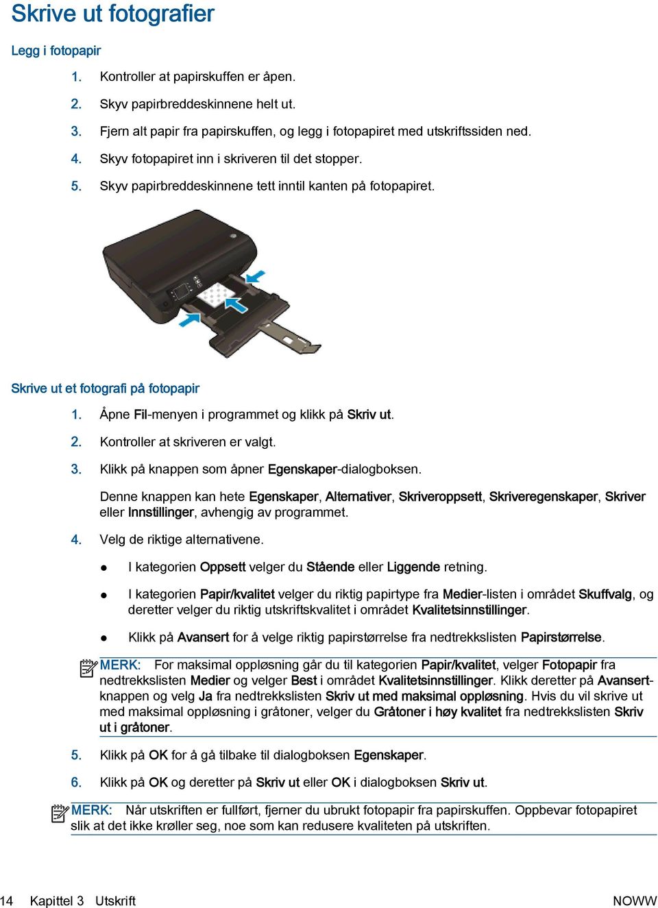 Åpne Fil-menyen i programmet og klikk på Skriv ut. 2. Kontroller at skriveren er valgt. 3. Klikk på knappen som åpner Egenskaper-dialogboksen.