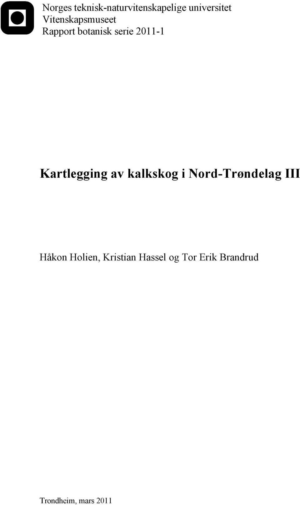 Kartlegging av kalkskog i Nord-Trøndelag III Håkon