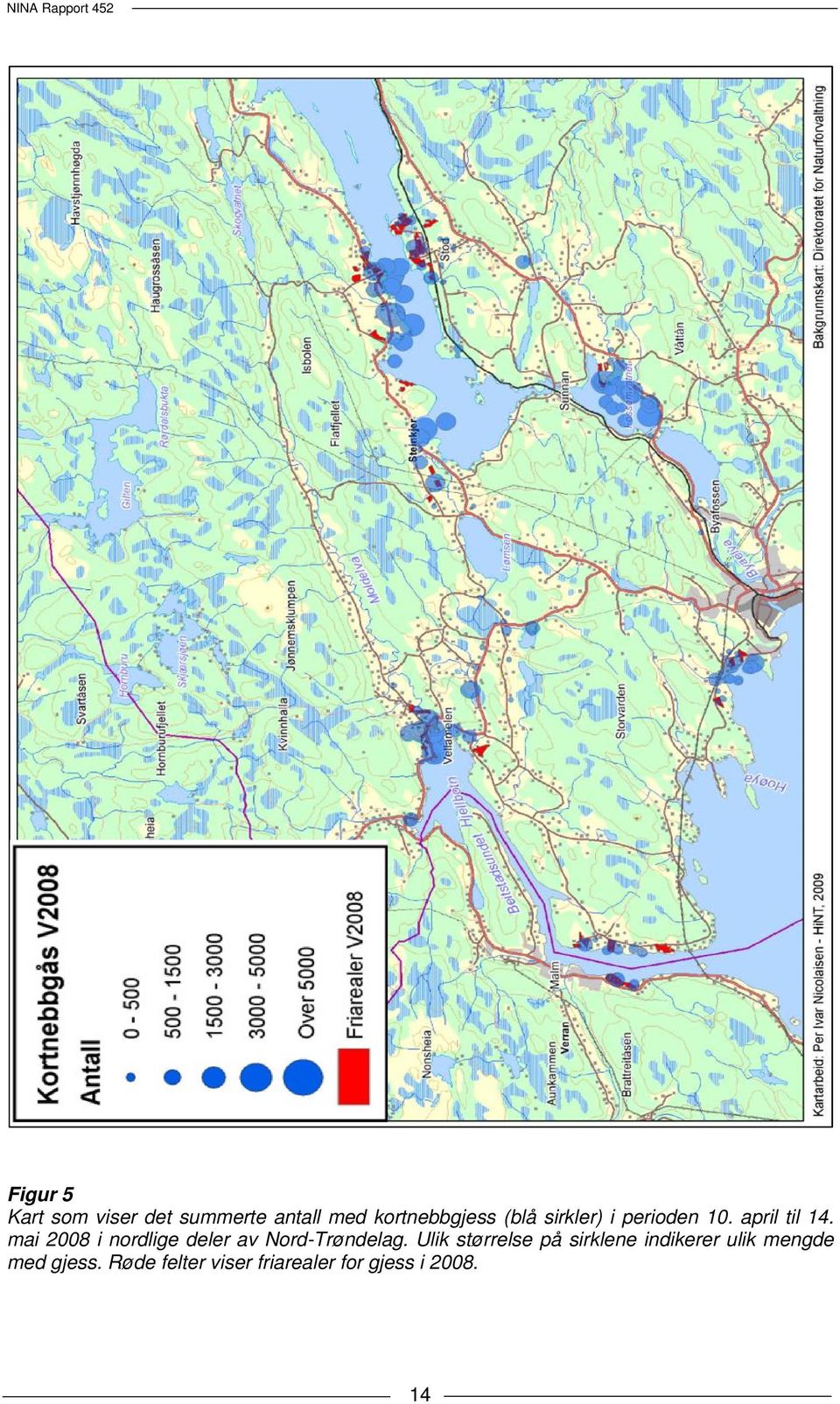 mai 2008 i nordlige deler av Nord-Trøndelag.