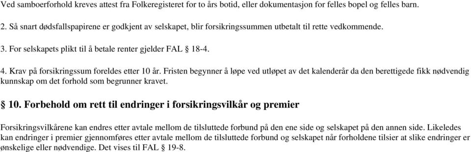 Krav på forsikringssum foreldes etter 10 