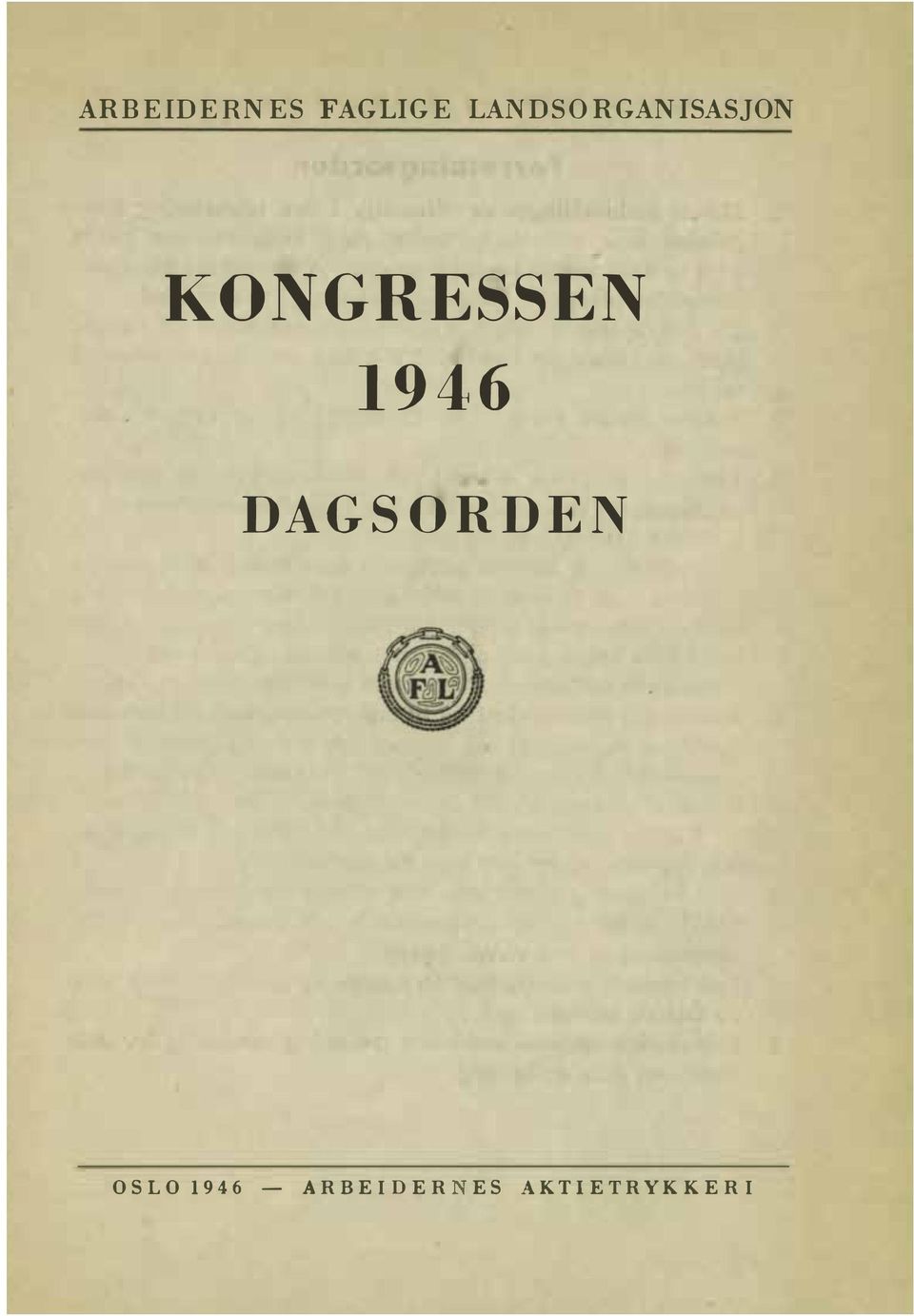 KONGRESSEN 1946 DAGSORDEN