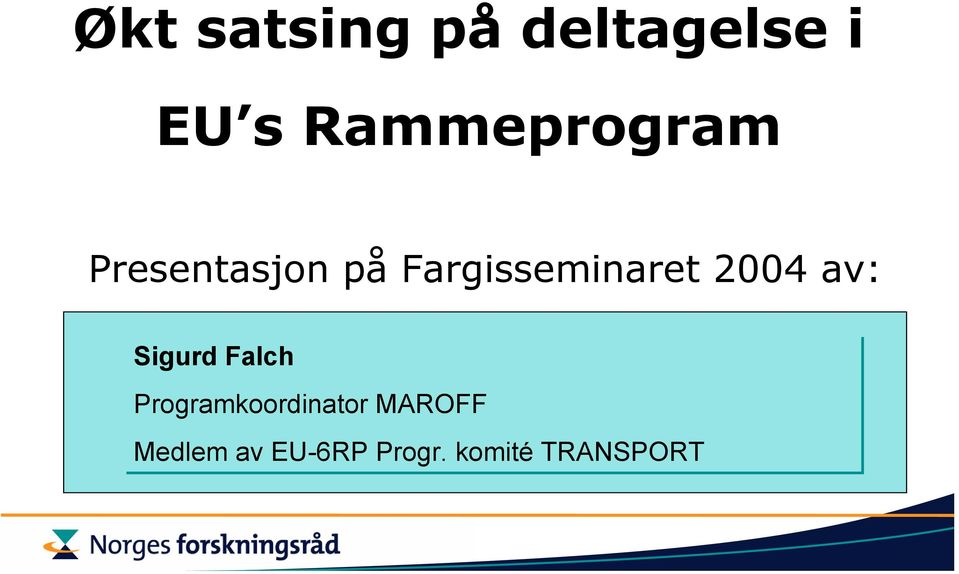 Fargisseminaret 2004 av: Sigurd Falch