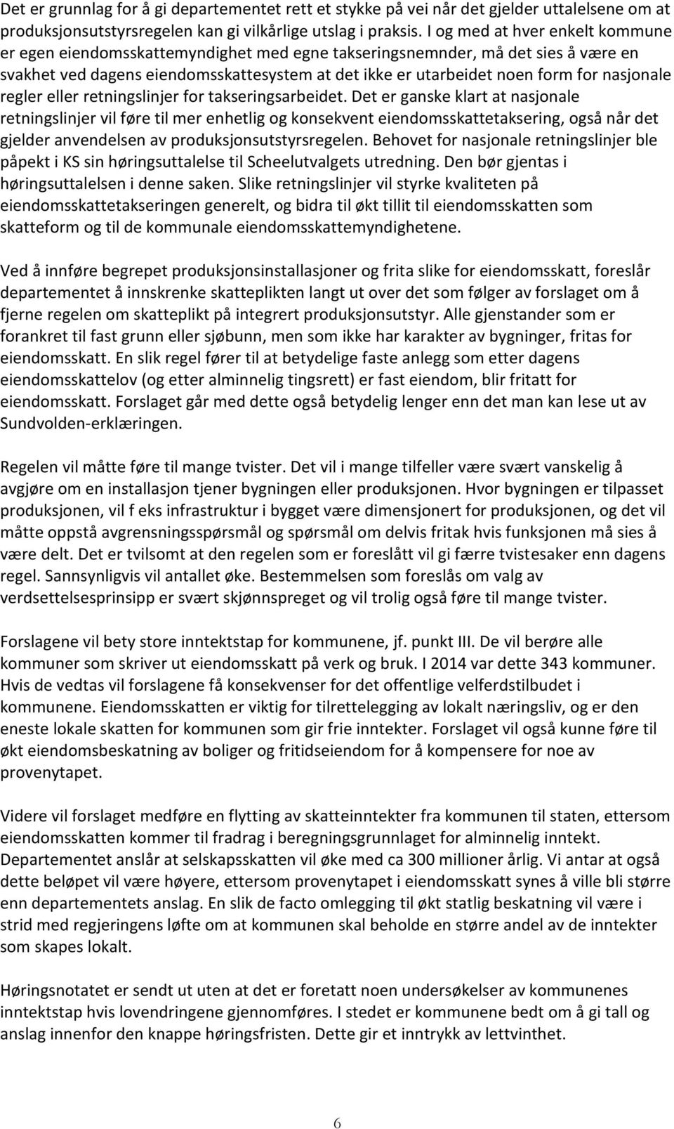 nasjonale regler eller retningslinjer for takseringsarbeidet.