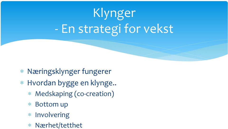 bygge en klynge.