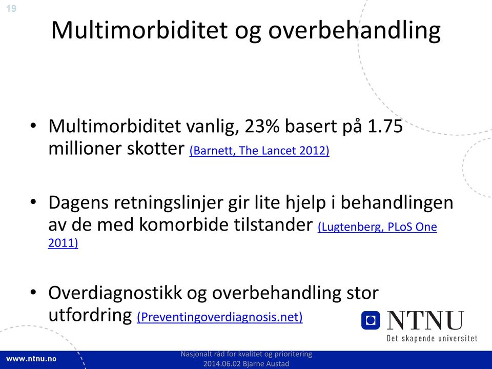 hjelp i behandlingen av de med komorbide tilstander (Lugtenberg, PLoS One