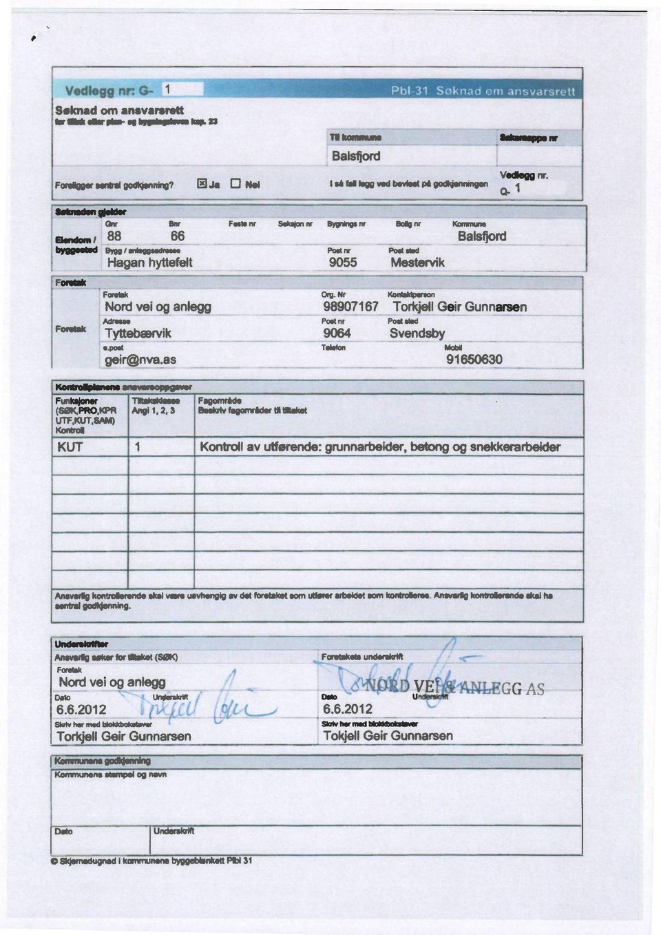 as Feata nr Senniorl nr emlings nr Postnr 9055 Org.