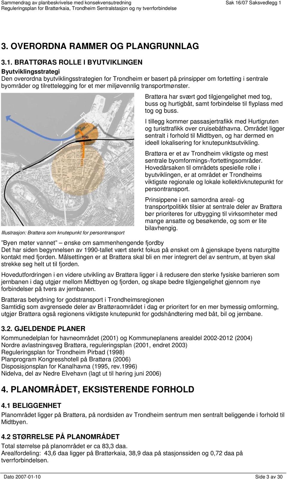 miljøvennlig transportmønster.