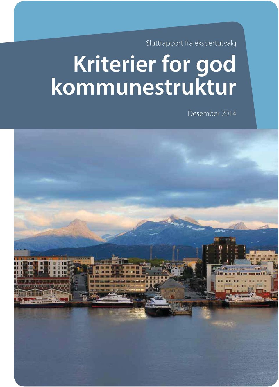 Kriterier for god