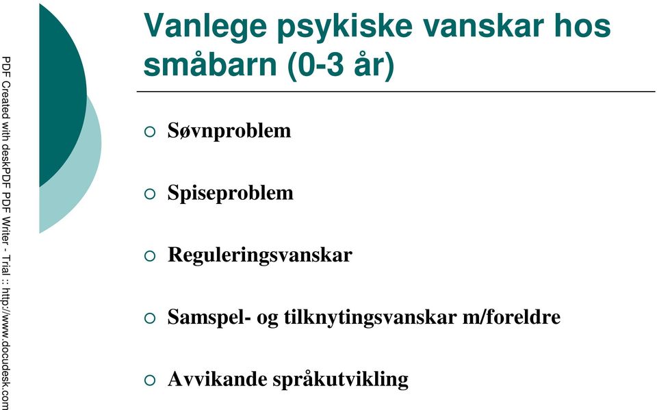 Reguleringsvanskar Samspel- og