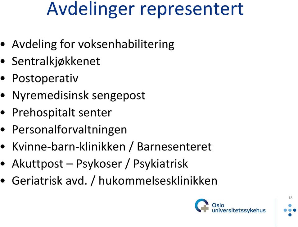 Prehospitalt senter Personalforvaltningen Kvinne-barn-klinikken /