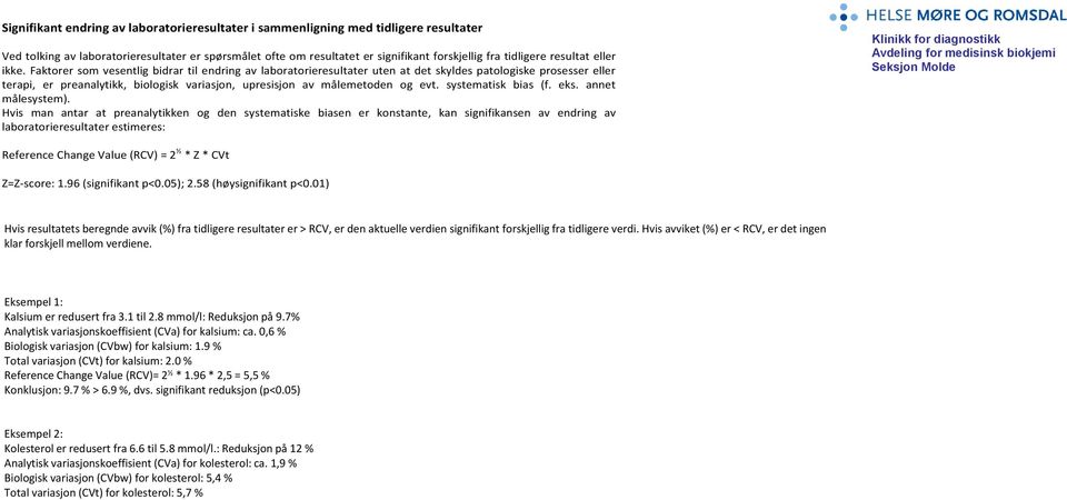 tidligere resultat eller ikke.